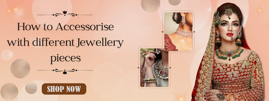How to Accessorise with different Jewellery pieces